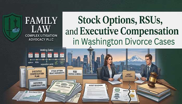 Stock Options & RSUs in Washington Divorce | Executive Compensation Division
